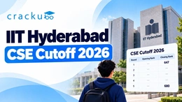 IIT Hyderabad CSE Cutoff 2026: Check Opening & Closing Ranks