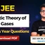 JEE Kinetic Theory of Gases PYQs PDF With Video Solutions