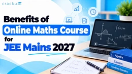 Benefits of Online Maths Course for JEE Mains 2027