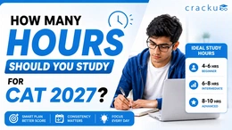 How Many Hours Should You Study Daily for CAT 2027?