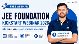 Free JEE Foundation Webinar by JEE AIR 20, Register Now
