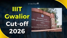IIIT Gwalior Cutoff 2026, Expected Cutoffs, Previous Year Trends