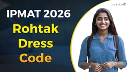 IPMAT Rohtak Exam Dress Code 2026, Check What To Wear