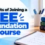 Benefits of Joining a JEE Foundation Course for Class 8, 9 & 10