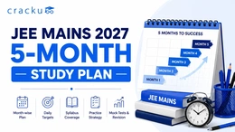 JEE Mains 2027 5-Month Study Plan, PYQs & Practice Strategy