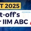 CAT 2025 Cut Off for IIM ABC, Category-wise Cut off Analysis