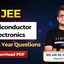 JEE Semiconductor Electronics PYQs with Solutions PDF, Check