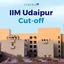 IIM Udaipur Cut Off 2026, Section & Category-wise Analysis