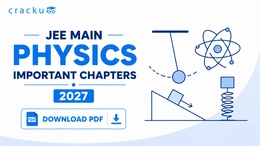 JEE Main Physics Important Chapters 2027, Topic-wise PYQ PDF