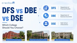 DFS vs DBE vs DSE, Placements, Rankings, Cutoffs, Fees