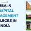Best MBA In Hospital Management Colleges In India 2025