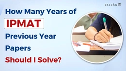 How Many Years of IPMAT Previous Year Papers Should I Solve?