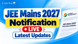 JEE Main 2027 Notification Date Live: Updates on Session 1 Exam