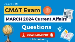 CMAT - March 2024 GK Current Affairs Questions [Download PDF}