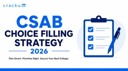 CSAB Choice Filling Strategy 2026, College vs Branch Preference