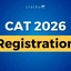 CAT Registration 2026, Important Dates, Eligibility, Form Fees