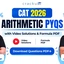 CAT Arithmetic PYQs with Video Solutions & Formula PDF