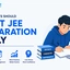 Why Students Should Start JEE Preparation Early? Check Now
