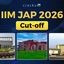 IIM JAP Cut-off 2026, Check Colleges & Category-Wise Details