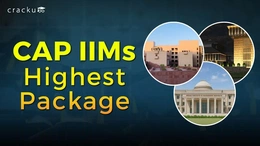 CAP IIMs Highest Package, Domestic vs International Packages