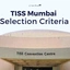 TISS Selection Criteria 2026, Eligibility, Cut-off & Weightage