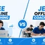 JEE Online Coaching vs Offline Coaching, Key Differences