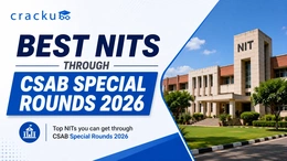 Best NITs Through CSAB Special Rounds 2026, Check Now