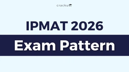 IPMAT Exam Pattern 2026, Marking Scheme, Negative Marking