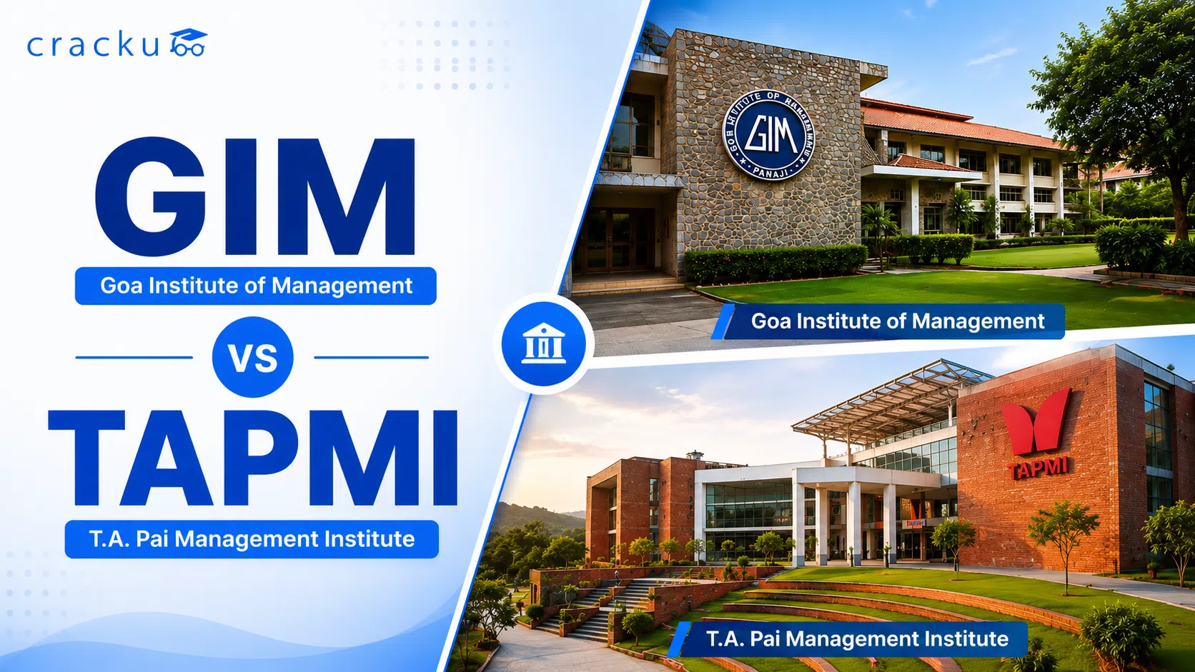 GIM vs TAPMI, Admission Process, Placements, Cutoffs, Fees