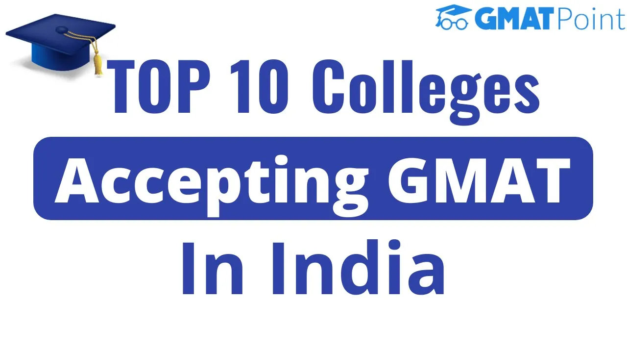 gmat/youtube/images/Top_10_Colleges_Accepting_GMAT_Scores_In_India.webp