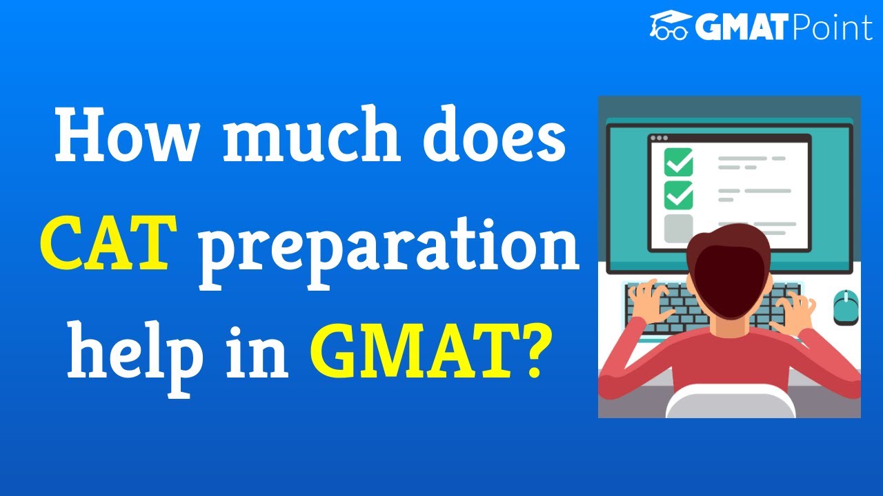gmat/youtube/images/how_much_does_cat_preparation_help_in_GMAT.jpg