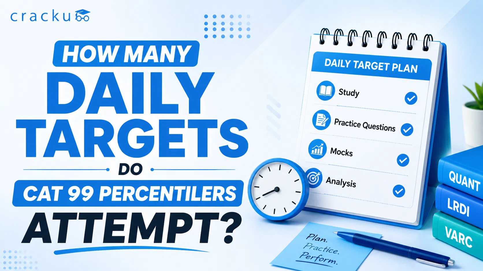 How Many Daily Targets Do CAT 99 Percentilers Attempt?
