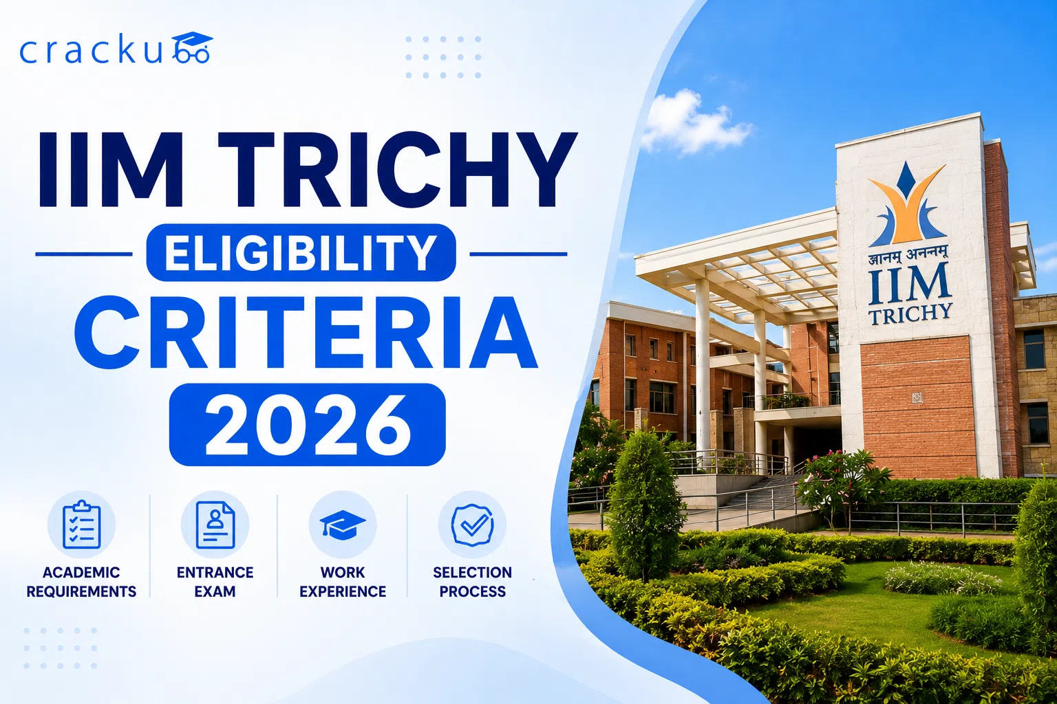 IIM Trichy Eligibility Criteria 2026, Admission Process, Cut Off