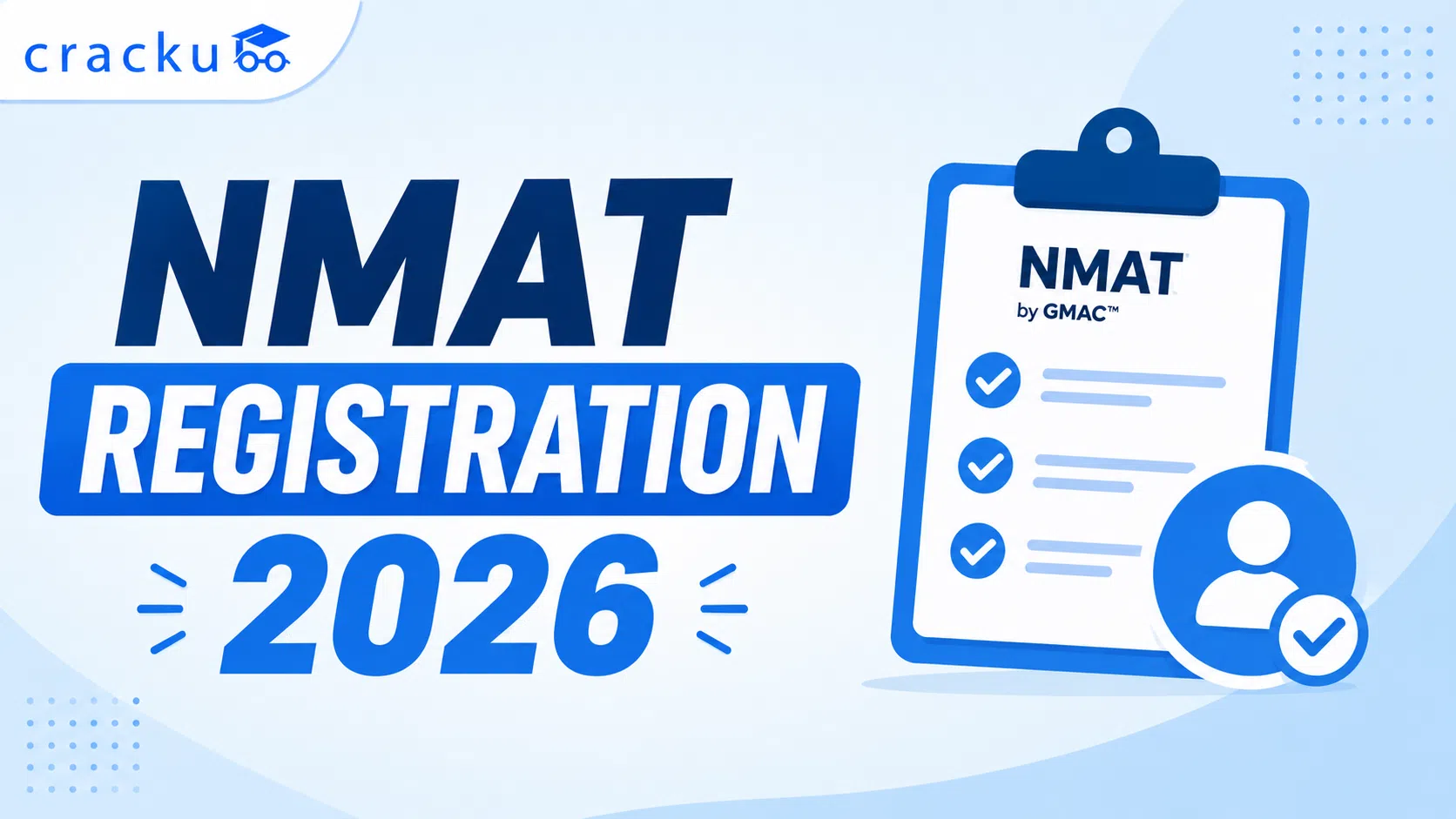 NMAT Registration 2026, Important Dates, Fees, Steps To Fill