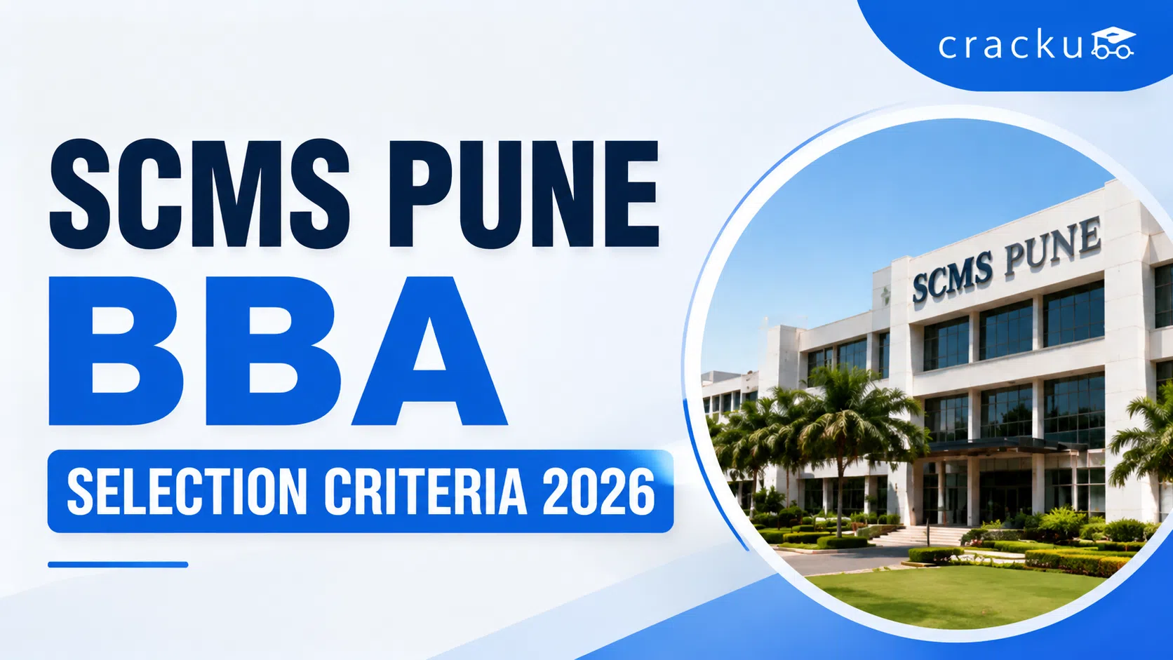 SCMS Pune BBA Selection Criteria 2026, Eligibility, Cutoffs image