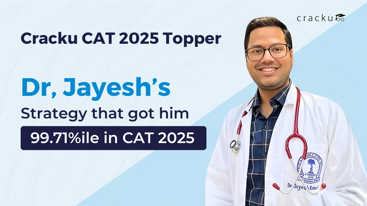 Jayesh’s Strategy That Got Him 99.71 Percentile in CAT 2025