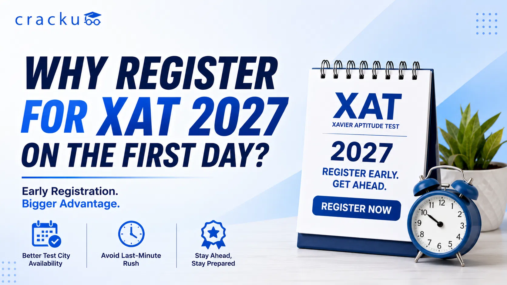 Why You Should Register for XAT 2027 on the First Day ?