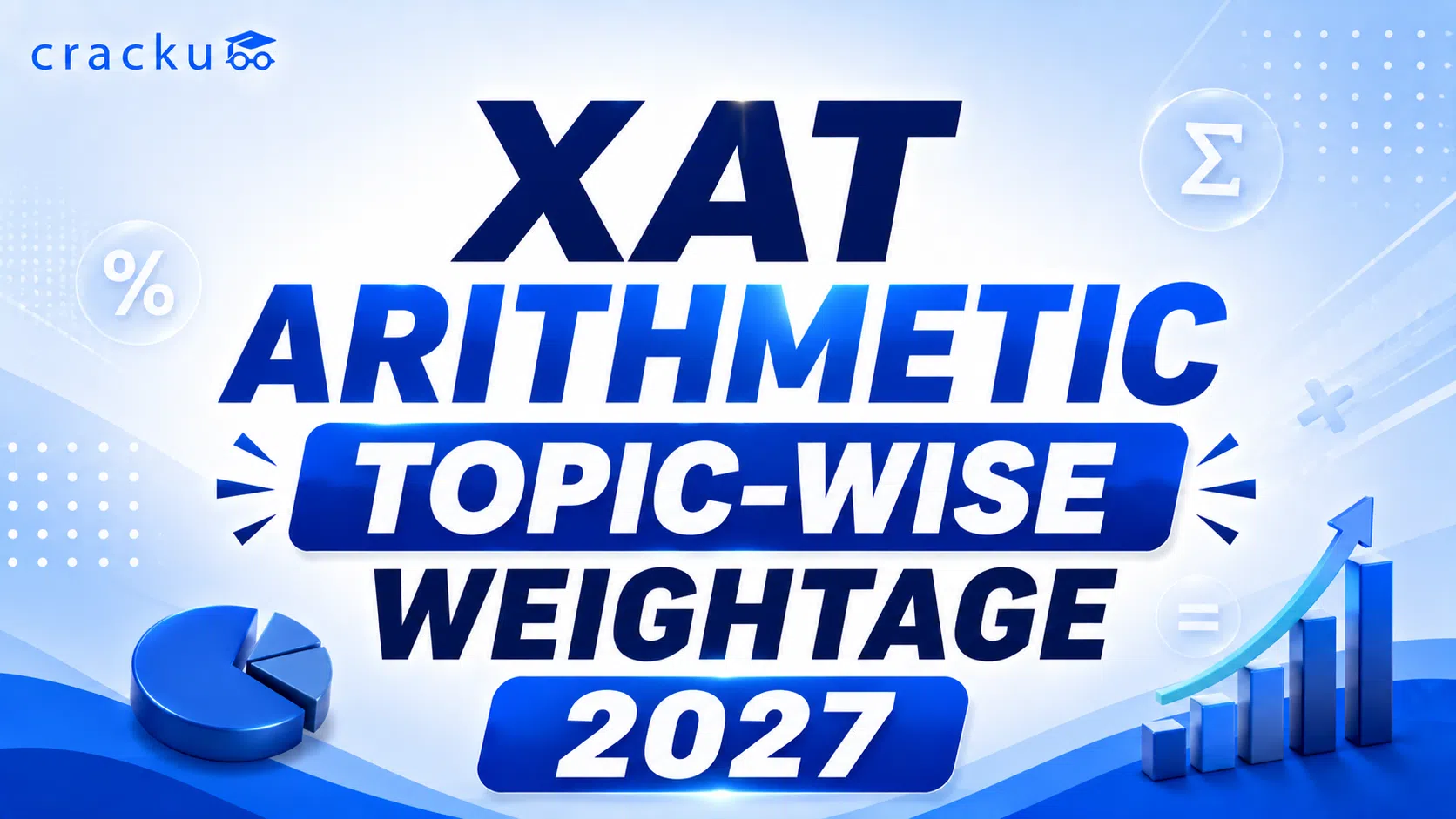 XAT Arithmetic Topic-Wise Weightage 2027, Previous Year Trends